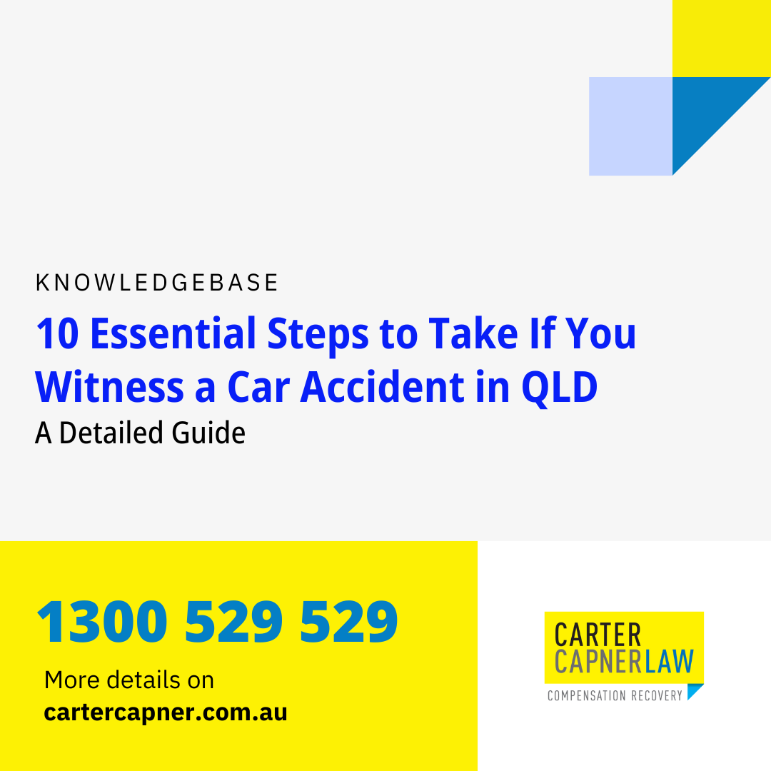 10 Essential Steps To Take If You Witness A Car Accident In QLD ...